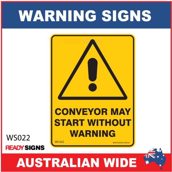 Warning Sign - WS022 - CONVEYOR MAY START WITHOUT WARNING 